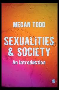 Sexualities and Society An Introduction