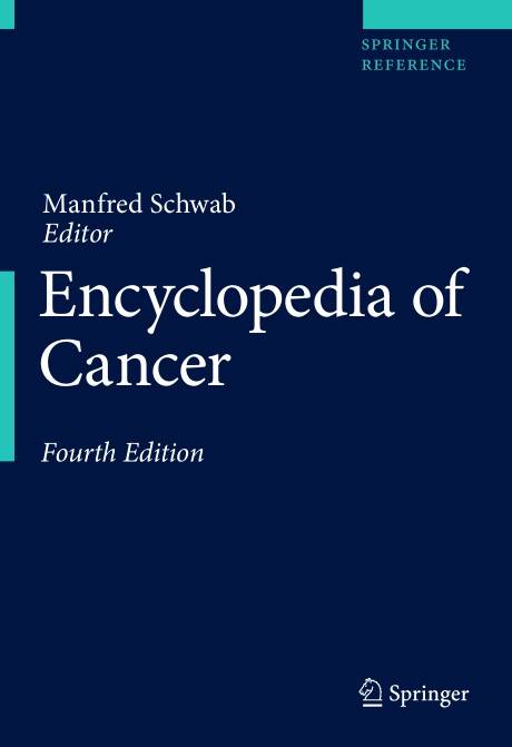 Encyclopedia of Cancer, Fourth Edition