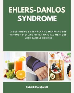 Ehlers–Danlos Syndrome