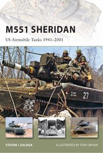 M551 Sheridan US Airmobile Tanks 1941-2001 (New Vanguard)