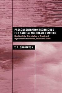 Preconcentration Techniques for Natural and Treated Waters (2024)