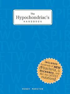 The Hypochondriac’s Handbook