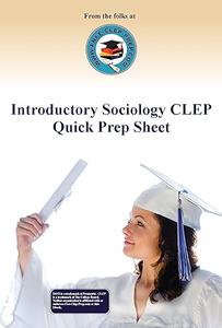 Introductory Sociology CLEP Quick Prep Sheet