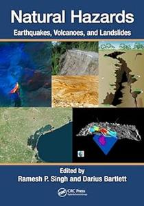 Natural Hazards Earthquakes, Volcanoes, and Landslides (2024)