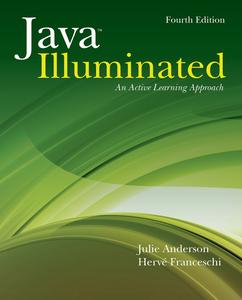 Java Illuminated An Active Learning Approach, 4th Edition