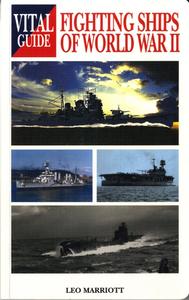 Fighting Ships of World War II (Vital Guide)