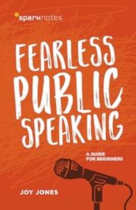 Fearless Public Speaking A Guide for Beginners