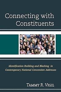 Connecting with Constituents Identification Building and Blocking in Contemporary National Convention Addresses