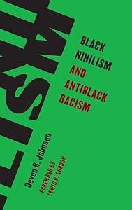 Black Nihilism and Antiblack Racism