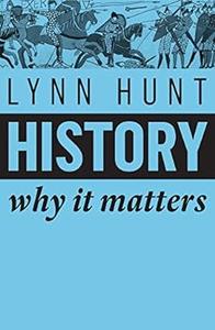 History Why It Matters