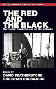 The Red and the Black The Russian Revolution and the Black Atlantic