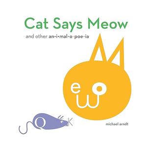 Cat Says Meow And Other Animalopoeia