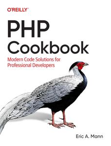 PHP Cookbook Modern Code Solutions for Professional Developers