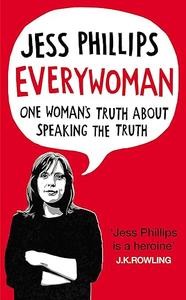 Everywoman One Woman's Truth About Speaking the Truth