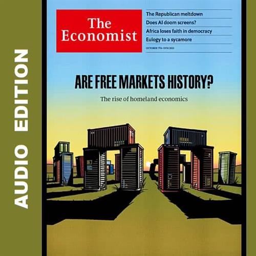 The Economist Audio Edition – October 7, 2023 [Audiobook]