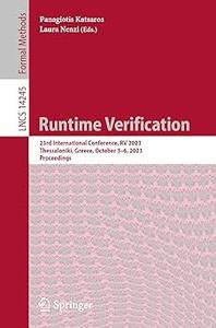 Runtime Verification 23rd International Conference, RV 2023, Thessaloniki, Greece, October 3-6, 2023, Proceedings