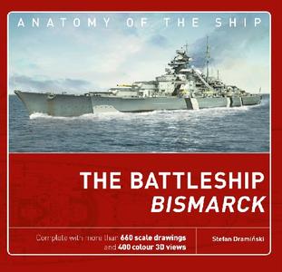 The Battleship Bismarck (Anatomy of the Ship) (2024)