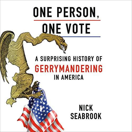 One Person, One Vote A Surprising History of Gerrymandering in America [Audiobook] (2024)
