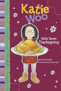 Katie Saves Thanksgiving (Katie Woo)