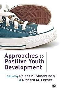 Approaches to Positive Youth Development