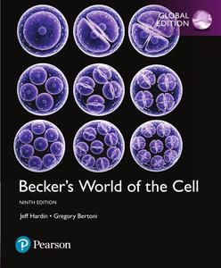 Becker’s World of the Cell, 9th Global Edition