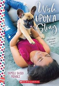 Wish Upon a Stray A Wish Novel