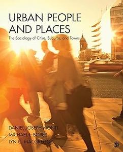 Urban People and Places The Sociology of Cities, Suburbs, and Towns