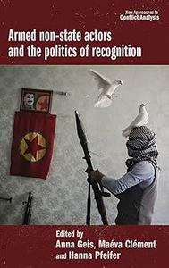 Armed non-state actors and the politics of recognition