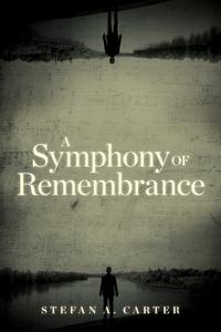 A Symphony of Remembrance (The Azrieli Series of Holocaust Survivor Memoirs)