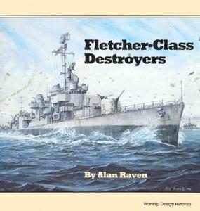 Fletcher–Class Destroyers (Warship Design Histories)