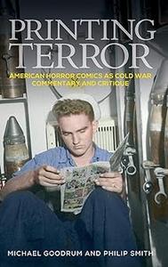 Printing terror American horror comics as Cold War commentary and critique