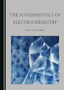 The Fundamentals of Electrochemistry