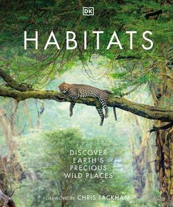 Habitats Discover Earth’s Precious Wild Places