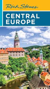 Rick Steves Central Europe The Czech Republic, Poland, Hungary, Slovenia & More, 11th Edition