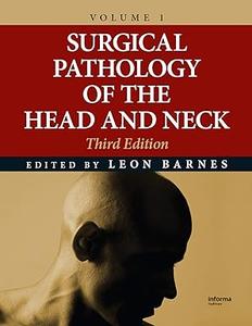 Surgical Pathology of the Head and Neck, Volume 3 (2024)