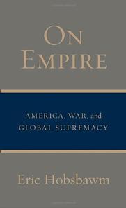 On Empire America, War, and Global Supremacy