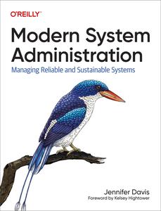 Modern System Administration Managing Reliable and Sustainable Systems