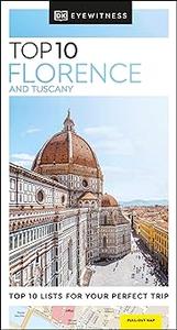 DK Eyewitness Top 10 Florence and Tuscany
