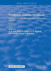 Foodborne Disease Handbook Volume II Viruses, Parasites, Pathogens, and HACCP (2024)