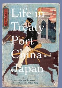 Life in Treaty Port China and Japan (2024)