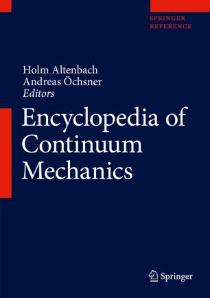 Encyclopedia of Continuum Mechanics (2024)