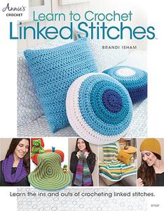 Learn to Crochet Linked Stitches (Annie’s Crochet)