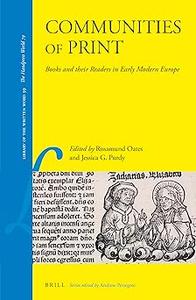 Communities of Print Books and their Readers in Early Modern Europe
