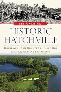 Historic Hatchville Horse and Farm Country on Cape Cod