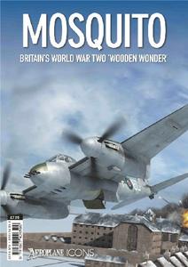 Mosquito Britain's World War Two 'Wooden Wonder' (Aeroplane Icons) (2024)
