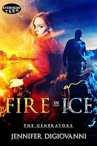 Fire in Ice (The Generators)