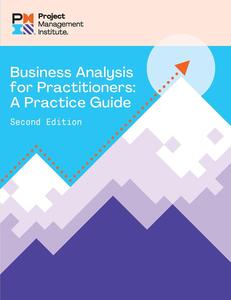Business Analysis for Practitioners A Practice Guide, 2nd Edition