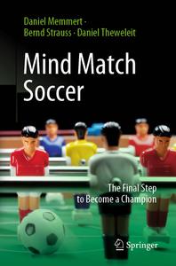 Mind Match Soccer The Final Step to Become a Champion