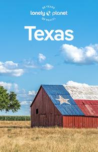 Lonely Planet Texas, 6th Edition