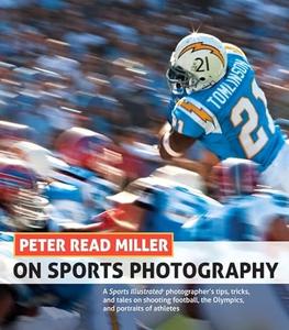 Peter Read Miller on Sports Photography (2024)